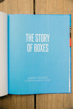 Load image into Gallery viewer, The Story of Boxes - by Joseph Ceonzo